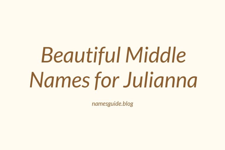 80+ Beautiful Middle Names for Julianna