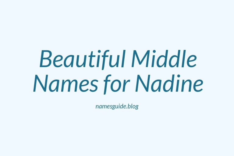 52+ Beautiful Middle Names for Nadine