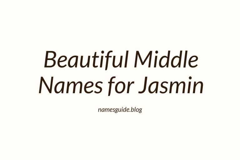 38+ Beautiful Middle Names for Jasmin