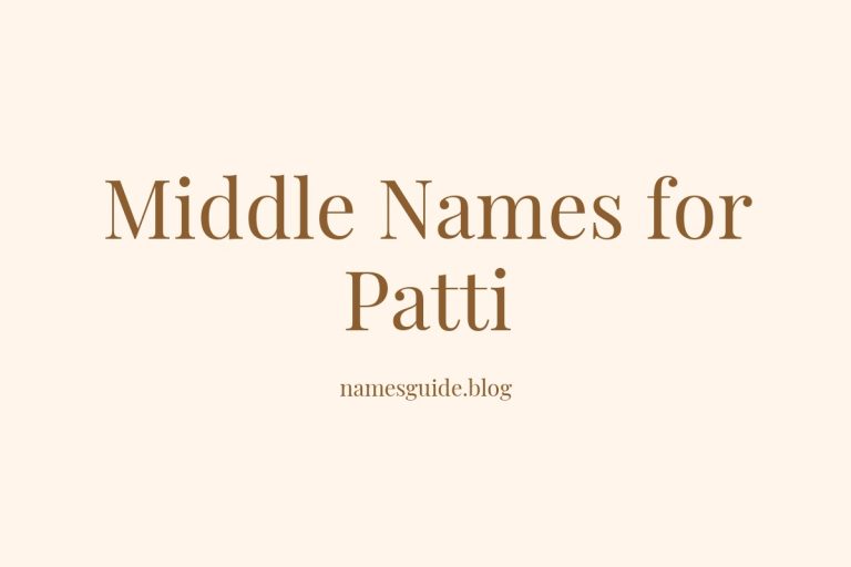 73+ Middle Names for Patti: The Ultimate Guide