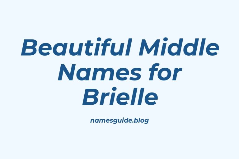 71+ Beautiful Middle Names for Brielle: Find the Perfect Match