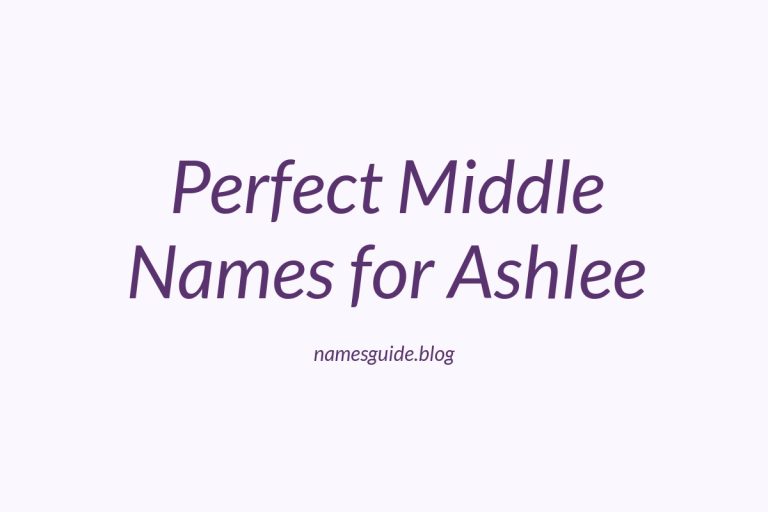 57+ Perfect Middle Names for Ashlee: Find the Ideal Match