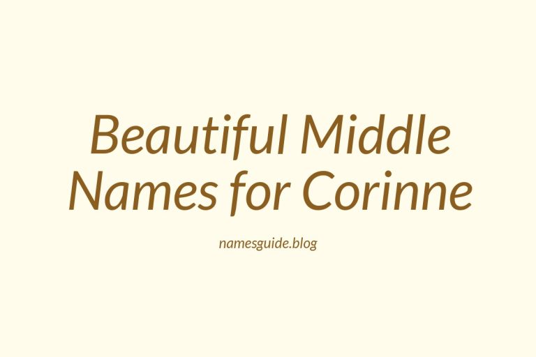 67+ Beautiful Middle Names for Corinne: The Ultimate List