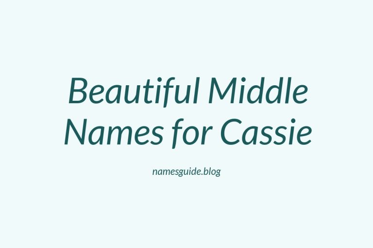 40+ Beautiful Middle Names for Cassie