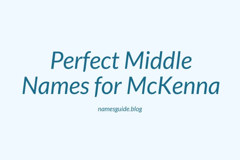 41+ Perfect Middle Names for McKenna