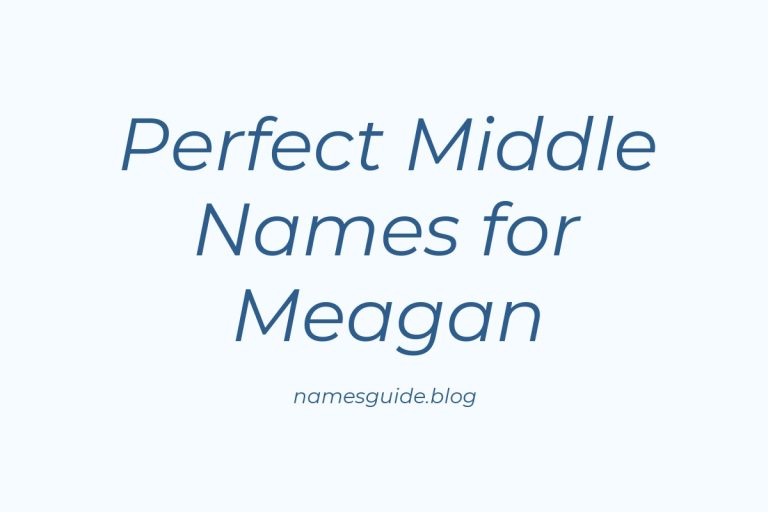 43+ Perfect Middle Names for Meagan: Find the Ideal Match