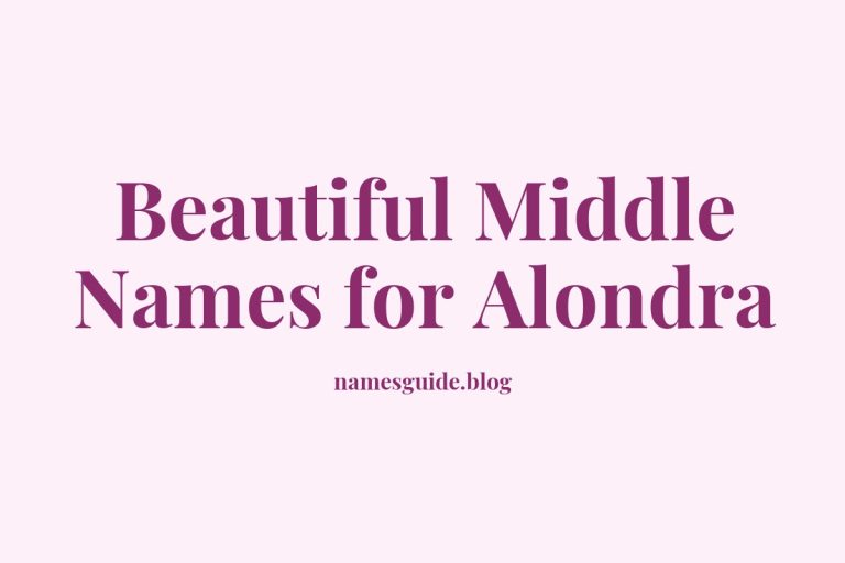 45+ Beautiful Middle Names for Alondra