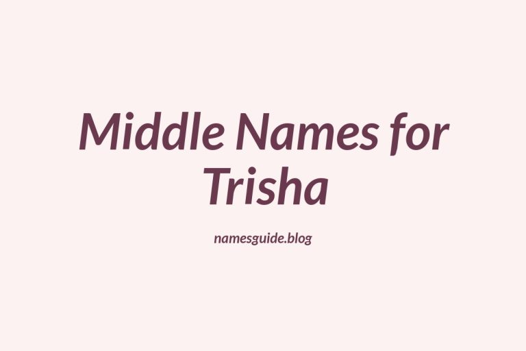 81+ Middle Names for Trisha: The Ultimate Guide