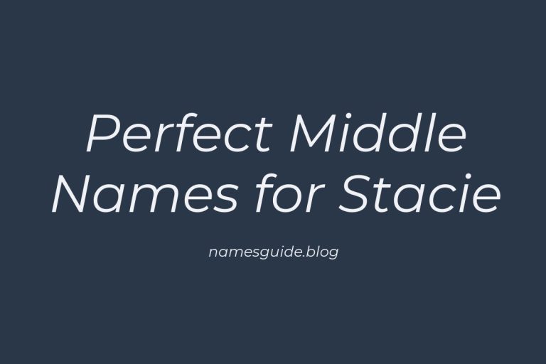 53+ Perfect Middle Names for Stacie