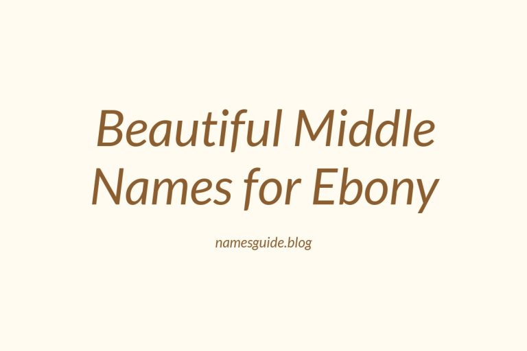42+ Beautiful Middle Names for Ebony: Find the Perfect Match