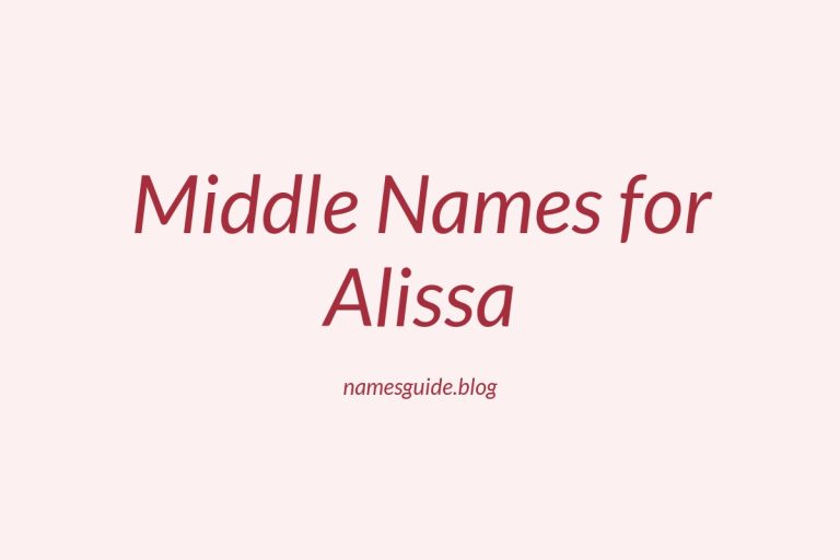 61+ Middle Names for Alissa: Find the Perfect Match