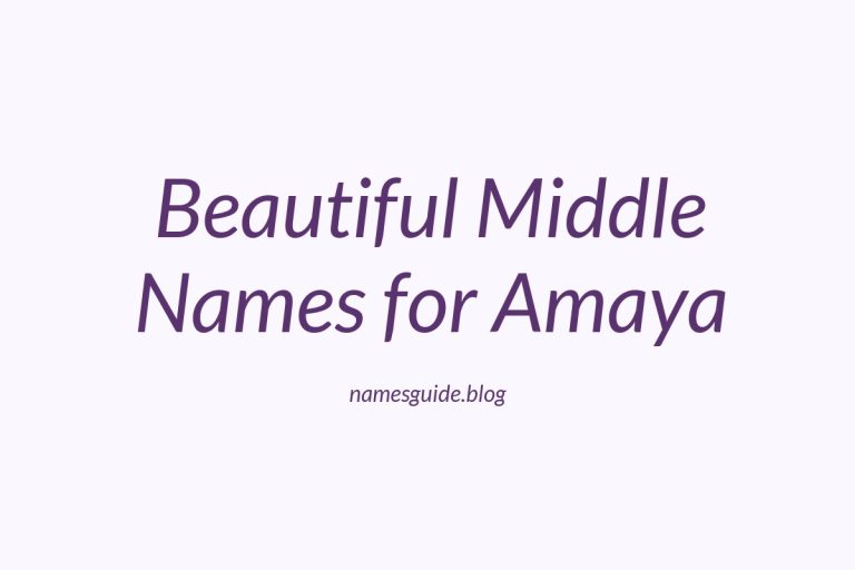 70+ Beautiful Middle Names for Amaya: Find the Perfect Fit