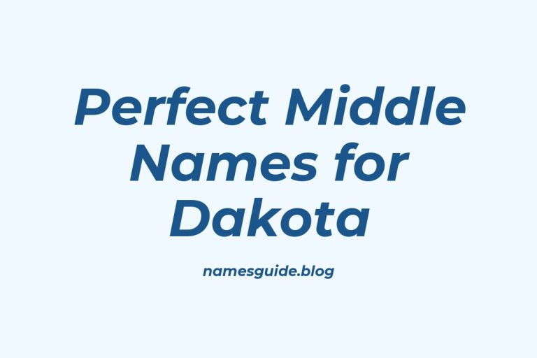 46+ Perfect Middle Names for Dakota: Find the Ideal Match
