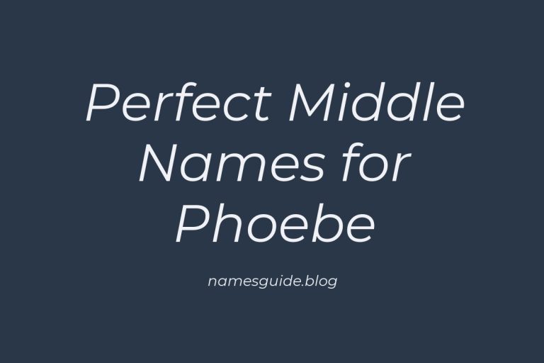 36+ Perfect Middle Names for Phoebe