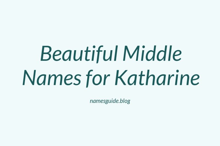42+ Beautiful Middle Names for Katharine