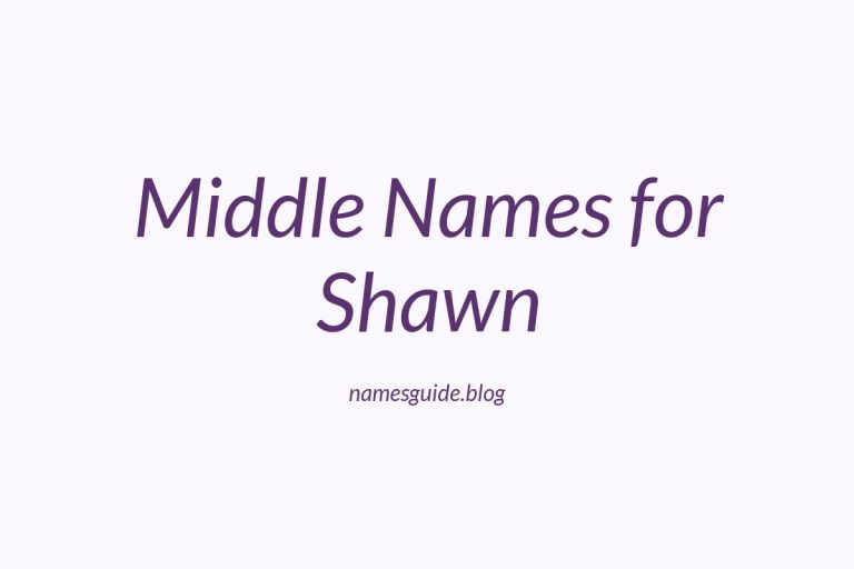 40+ Middle Names for Shawn: The Ultimate Guide