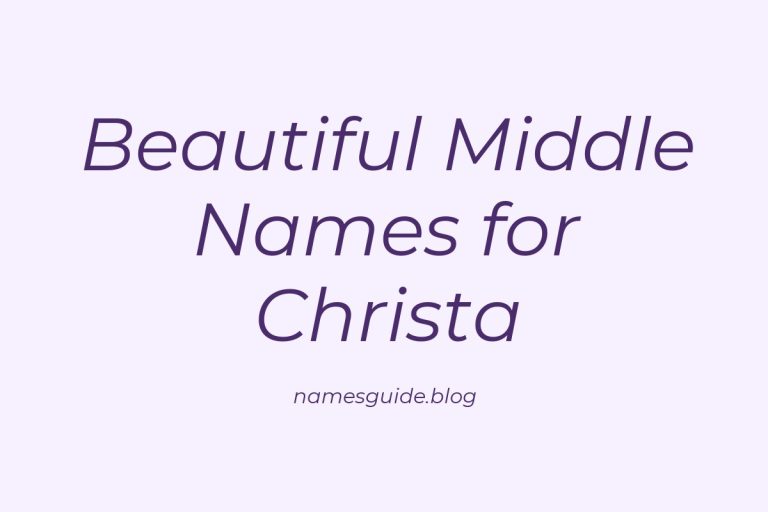 74+ Beautiful Middle Names for Christa: Find the Perfect Match