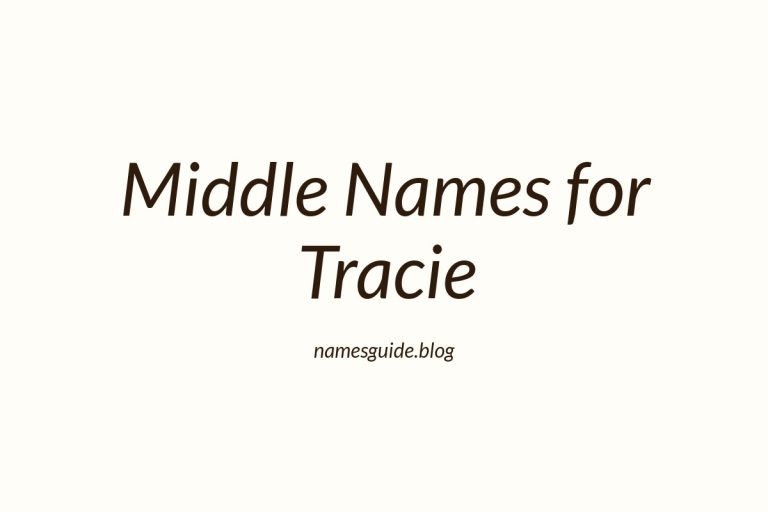 56+ Middle Names for Tracie: The Ultimate List