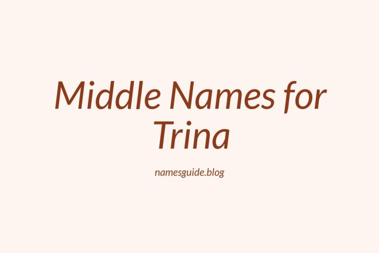 54+ Middle Names for Trina: The Perfect Complement