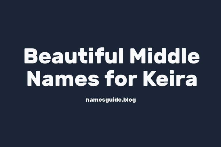 45+ Beautiful Middle Names for Keira