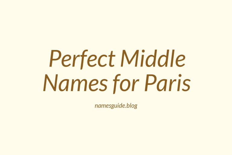 51+ Perfect Middle Names for Paris: Find the Ideal Match