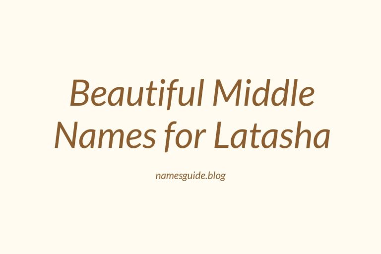 75+ Beautiful Middle Names for Latasha: Find the Perfect Match