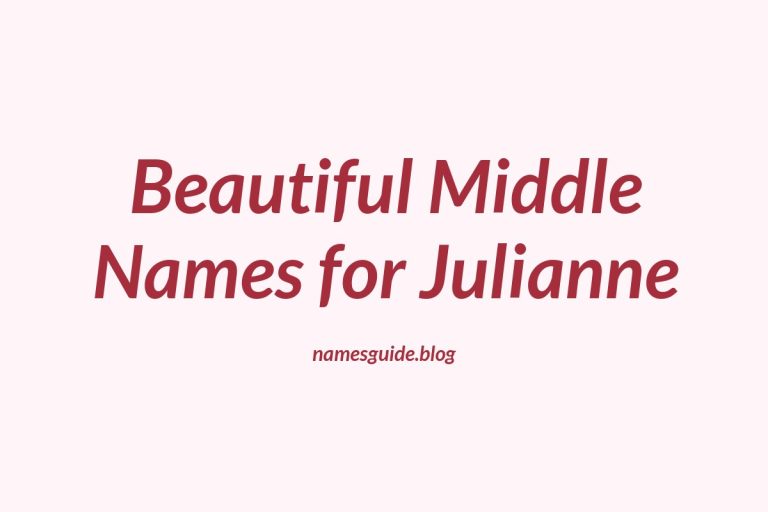 70+ Beautiful Middle Names for Julianne
