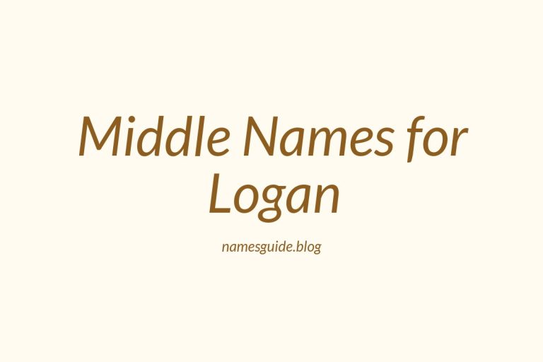 74+ Middle Names for Logan: The Ultimate Guide
