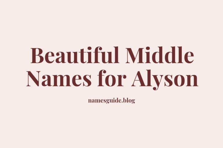 49+ Beautiful Middle Names for Alyson: Find the Perfect Match