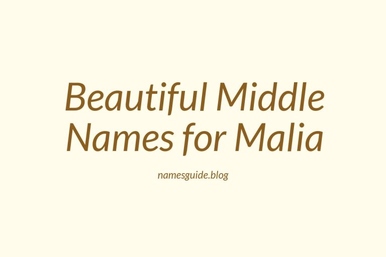 73+ Beautiful Middle Names for Malia: Find the Perfect Match