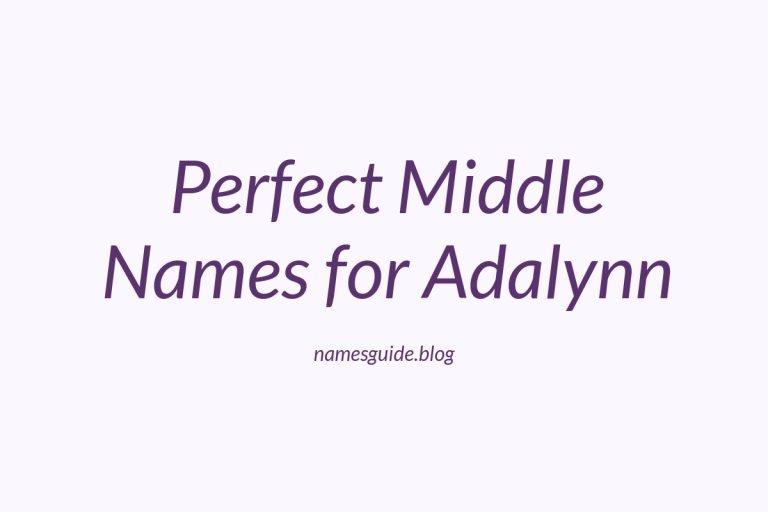 39+ Perfect Middle Names for Adalynn