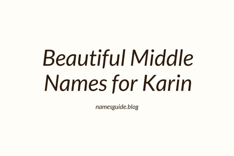 36+ Beautiful Middle Names for Karin