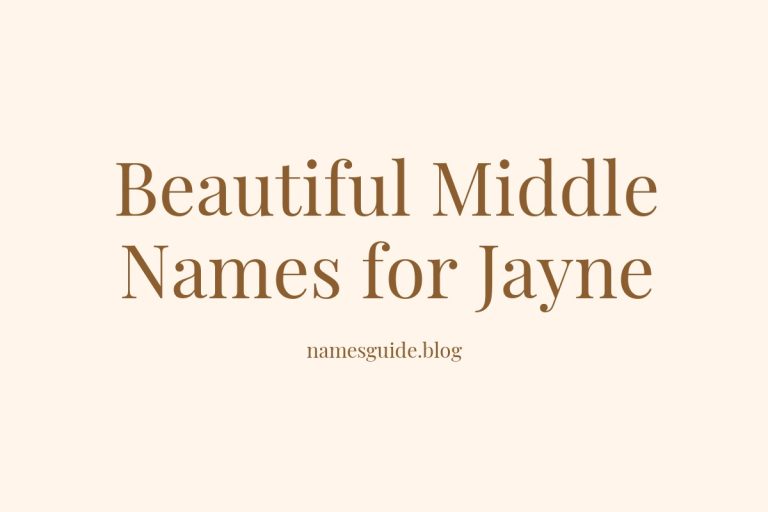 78+ Beautiful Middle Names for Jayne