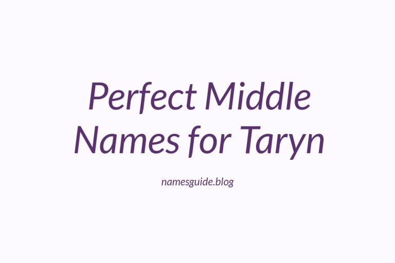 55+ Perfect Middle Names for Taryn: Find the Ideal Match