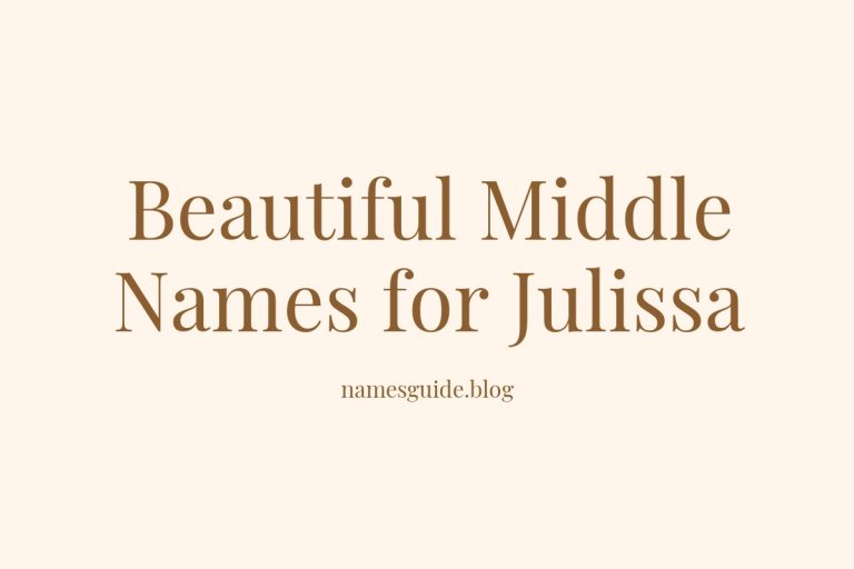 42+ Beautiful Middle Names for Julissa