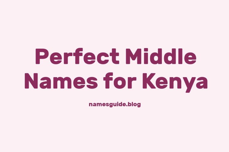 65+ Perfect Middle Names for Kenya: Find the Ideal Match