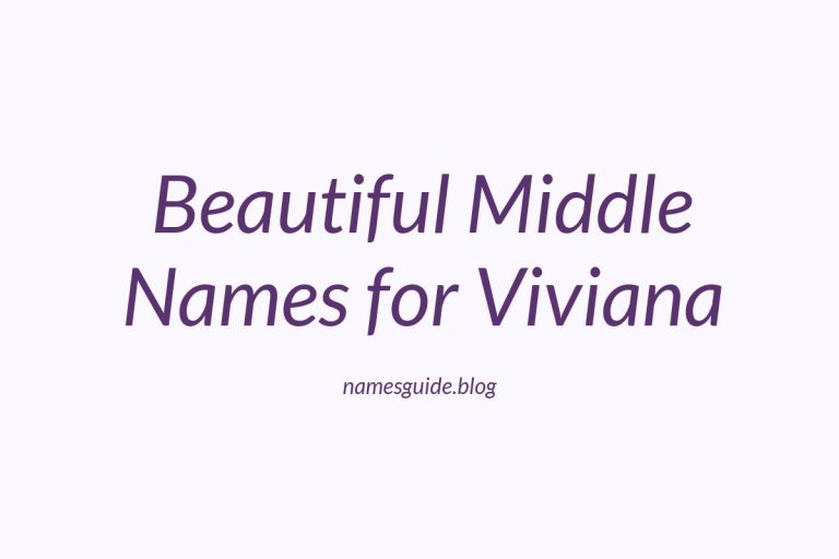 67+ Beautiful Middle Names for Viviana: Find the Perfect Match