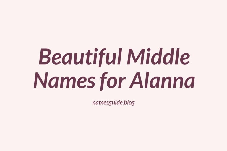 43+ Beautiful Middle Names for Alanna