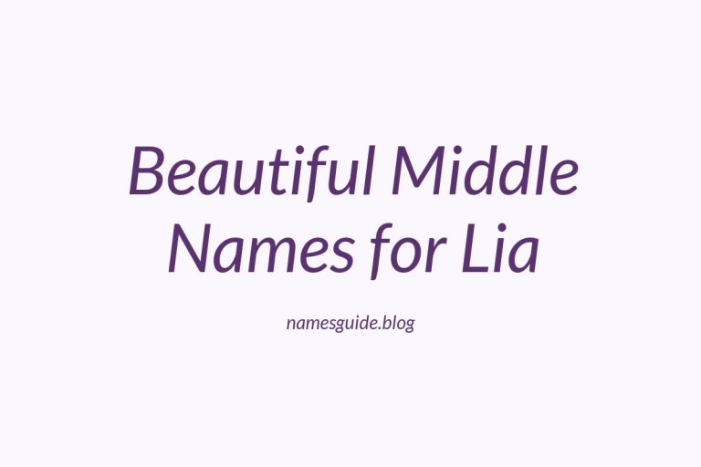 83+ Beautiful Middle Names for Lia: Find the Perfect Match