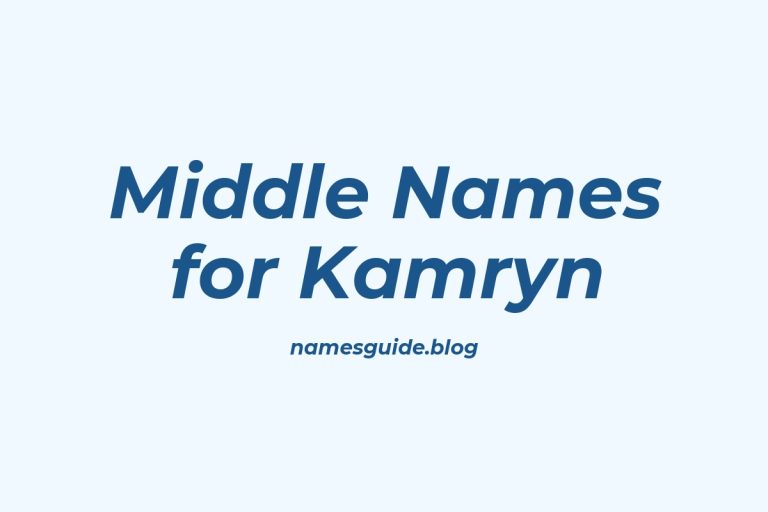 77+ Middle Names for Kamryn: The Ultimate Guide