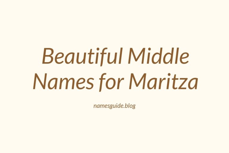 59+ Beautiful Middle Names for Maritza