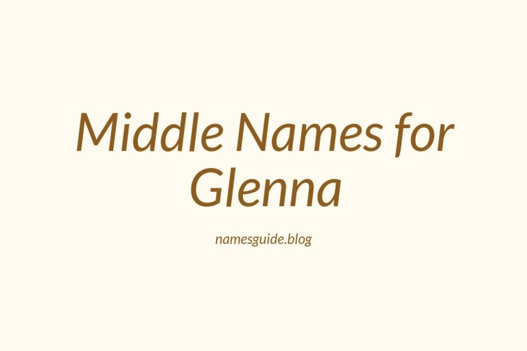 63+ Middle Names for Glenna: The Perfect Complement