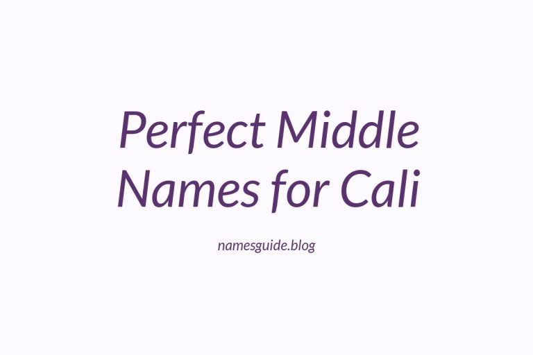 72+ Perfect Middle Names for Cali: Find the Ideal Match