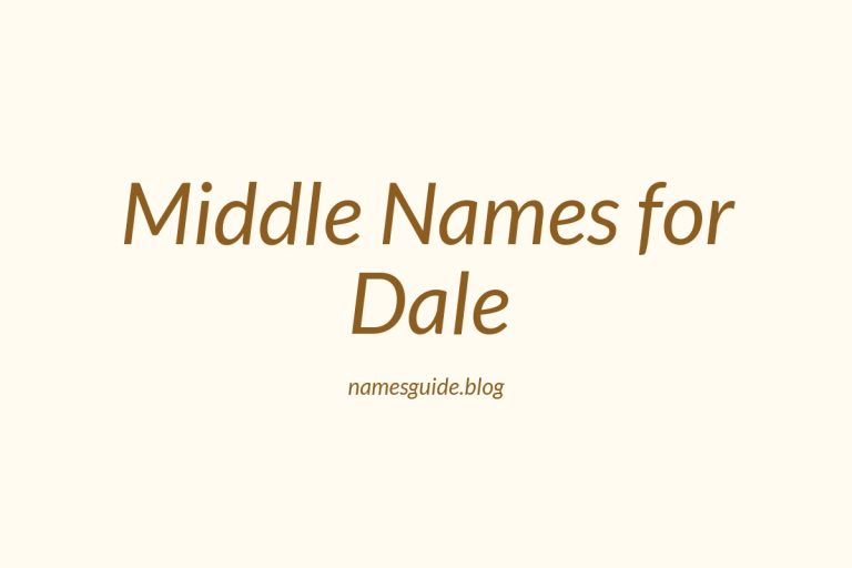 73+ Middle Names for Dale: The Ultimate List