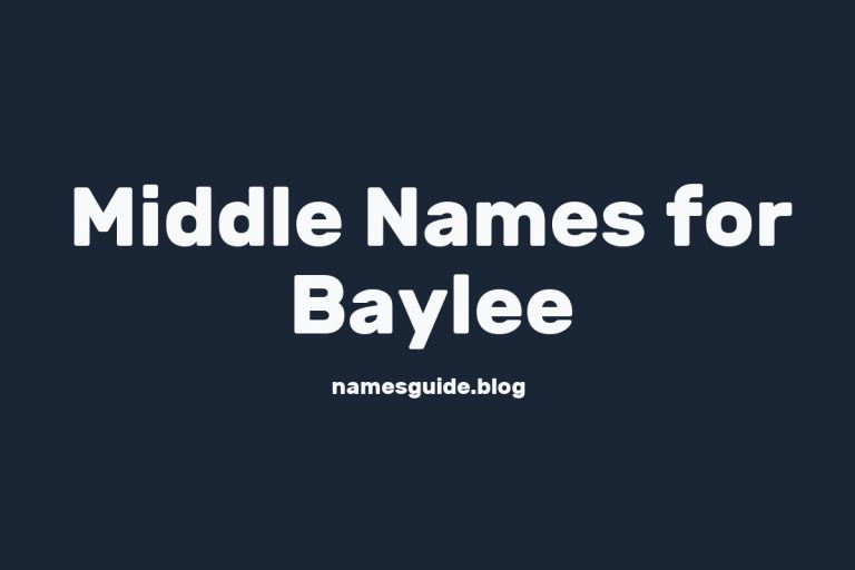 55+ Perfect Middle Names for Baylee: Find the Ideal Match