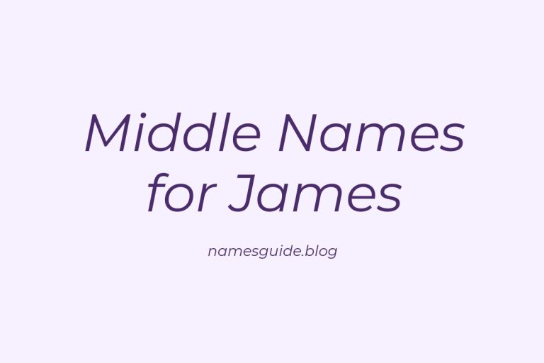 36+ Perfect Middle Names for James