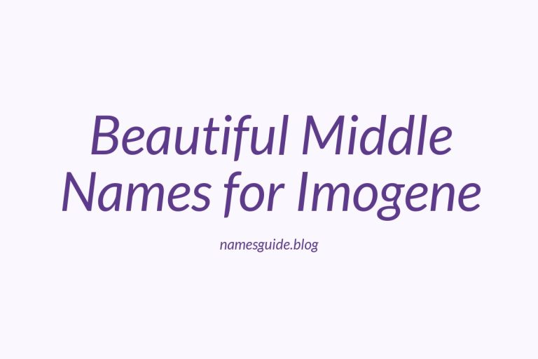 65+ Beautiful Middle Names for Imogene