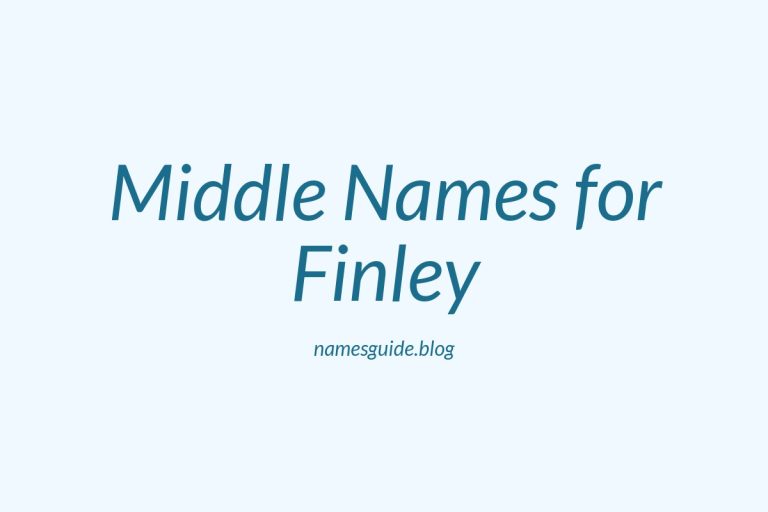 63+ Middle Names for Finley: The Perfect Complement