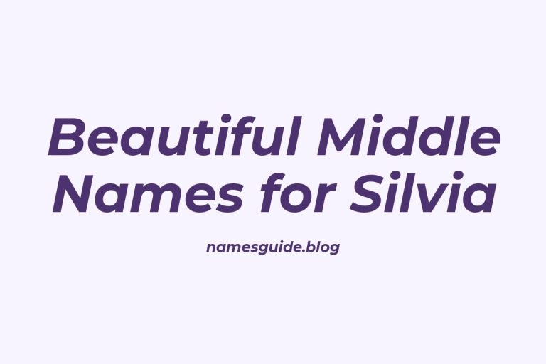 40+ Beautiful Middle Names for Silvia: Find the Perfect Match