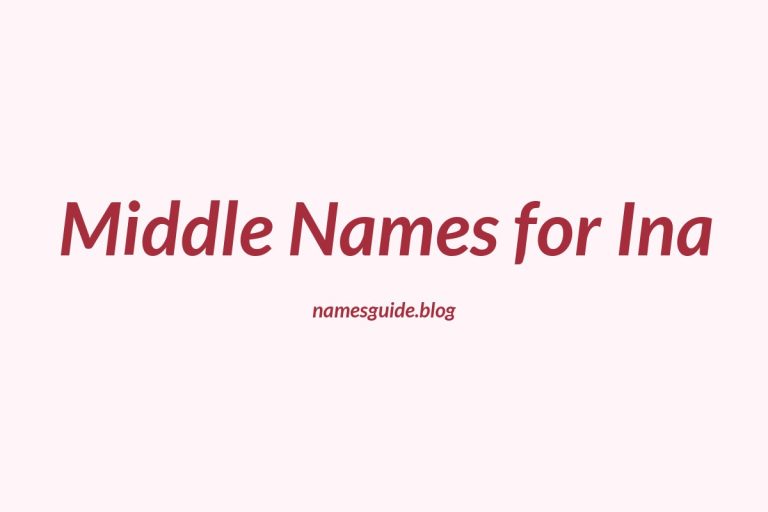 69+ Middle Names for Ina: The Perfect Complement